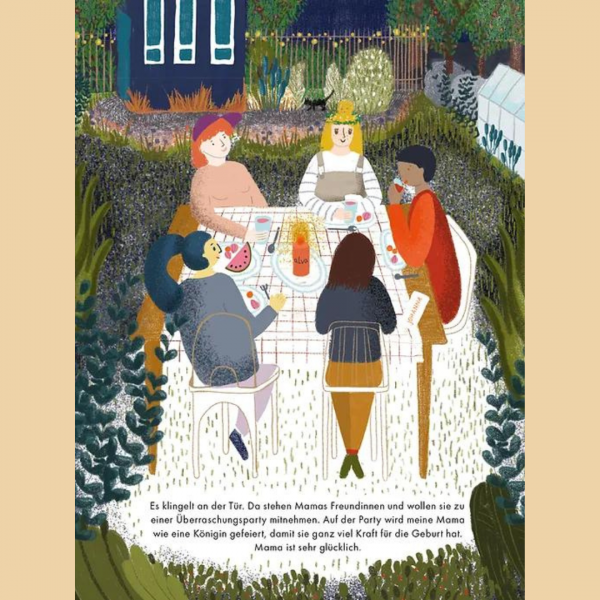 Zu sehen ist eine Seite aus dem Buch "Oh Baby. Du Wunder. – Das Geschwisterbuch". Dort ist eine Gruppe weibich gelesener Personen, sitzend um einen Tisch in einem Garten illustriert. Im Text wird beschrieben, wie die Schwangere gefeiert wird für die bevorstehende Geburt.